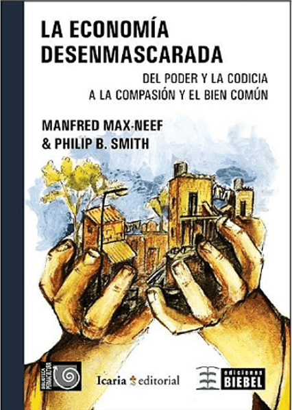 La economia desenmascarada La economia desenmascarada