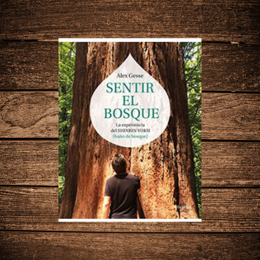 Sentir el Bosque Sentir el Bosque