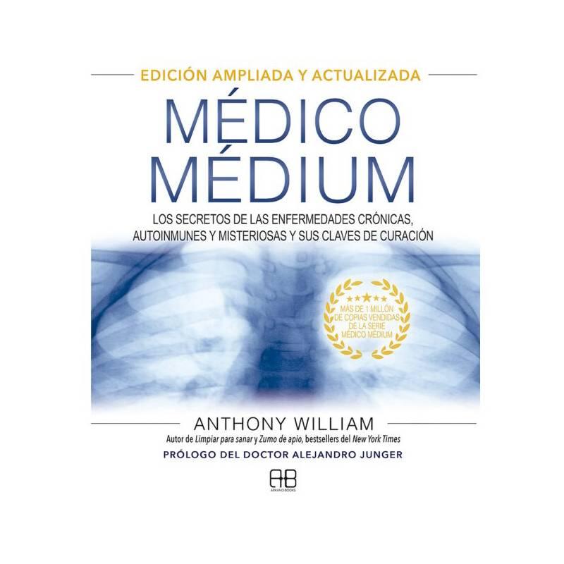 Medico Medium: Edición Ampliada Medico Medium: Edición Ampliada