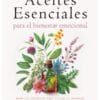 Aceites Esenciales para el Bienestar Emocional
