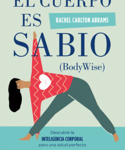 El Cuerpo es Sabio