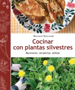 Cocinar con Plantas Silvestres