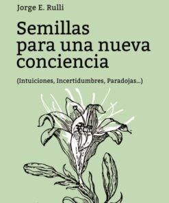 Semillas para una nueva conciencia