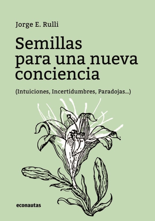 Semillas para una nueva conciencia Semillas para una nueva conciencia